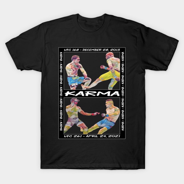 MMA Karma T-Shirt by FightIsRight